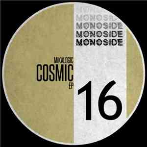 Mikalogic - Cosmic EP