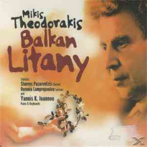 Mikis Theodorakis - Balkan Litany