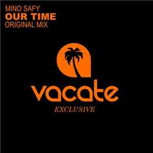 Mino Safy - Our Time