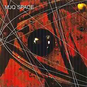 MJQ - Space
