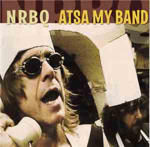 NRBQ - Atsa My Band