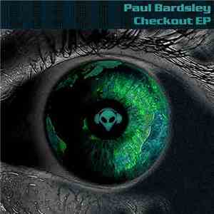Paul Bardsley - Checkout EP
