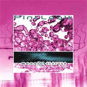 PinkLogik - Mosaic Electro