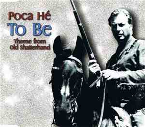 Poca Hé - To Be - Theme From Old Shatterhand