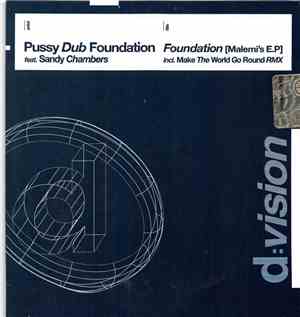 Pussy Dub Foundation Feat. Sandy Chambers - Foundation (Malemi's E.P.)