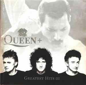 Queen - Greatest Hits III