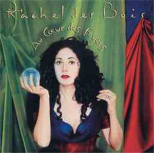 Rachel Des Bois - Au Cœur Des Foyers