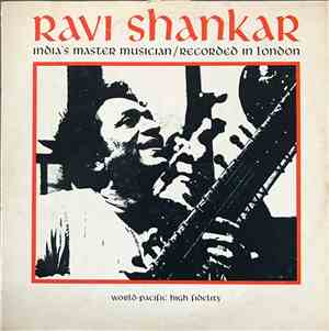 Ravi Shankar - India's Master Musician / Recorded In London