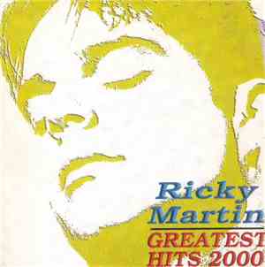 Ricky Martin - Greatest Hits 2000