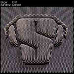 Roger Sanchez - First Contact