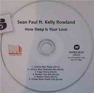 Sean Paul Ft. Kelly Rowland - How Deep Is Your Love