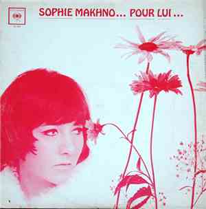 Sophie Makhno - Pour Lui...