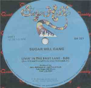 Sugarhill Gang - Livin' In The Fast Lane