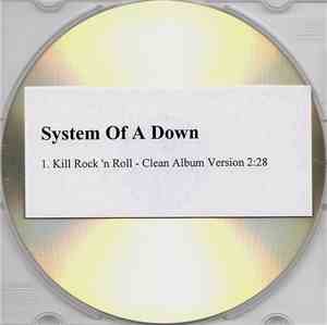 System Of A Down - Kill Rock 'N Roll