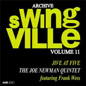 The Joe Newman Quintet Featuring Frank Wess - Swingville Volume 11: Jive At Five