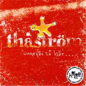 Thåström - Ungefär Så Här...