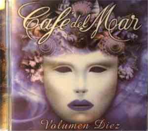Various - Cafe Del Mar Volumen Diez
