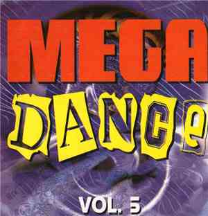 Various - Mega Dance Volume 05
