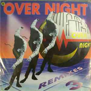 Various - Overnight Remixes 3