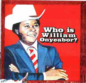 William Onyeabor - Who Is William Onyeabor?