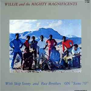 Willie & The Mighty Magnificents - On Scene '70