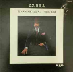 Z.Z. Hill - In Memorium 1935-1984