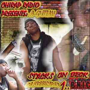 A-Guttah - Stacks On Deck: Da Freeloader 1..