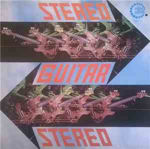 Bert Helsing And The Electric Guitars - Stereo-Guitar