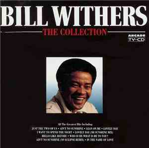Bill Withers - The Collection