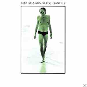 Boz Scaggs - Slow Dancer