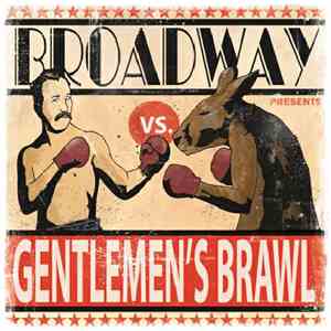 Broadway  - Gentlemen's Brawl