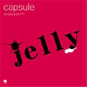 Capsule  - Jelly