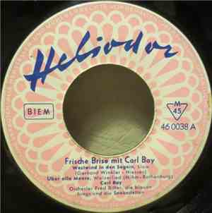 Carl Bay - Frische Brise Mit Carl Bay