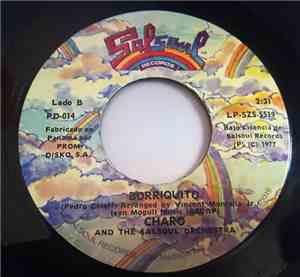 Charo And The Salsoul Orchestra - Dance A Little Bit Closer / Borriquito