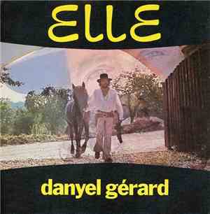 Danyel Gérard - Elle