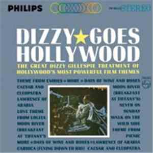 Dizzy Gillespie - Dizzy Goes Hollywood