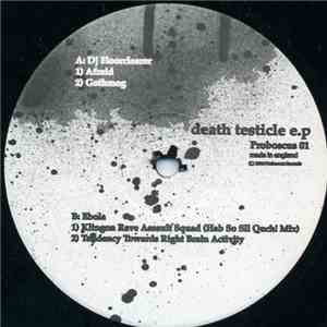 DJ Floorclearer / Ebola  - Death Testicle E.P