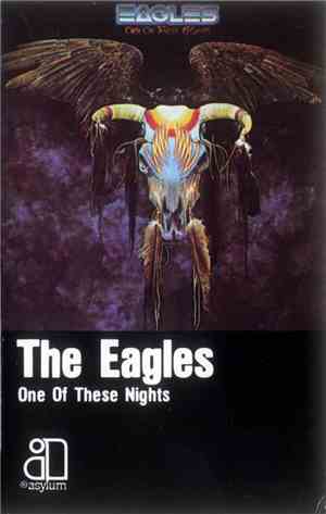 Eagles - One Of These Nights