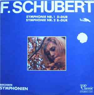 F. Schubert, Nürnberger Symphoniker, Süddeutsche Philharmonie - Symphonie Nr.1 D-Dur, Symphonie Nr. 2 B-Dur