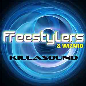 Freestylers & Wizard  - Killasound