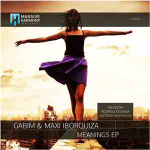GabiM & Maxi Iborquiza - Meanings EP