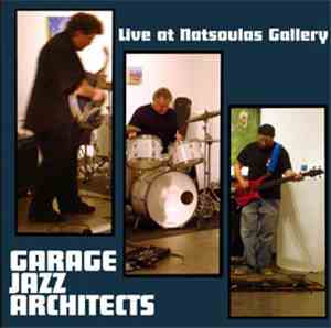 Garage Jazz Architects - Live At Natsoulas Gallery