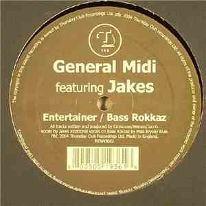 General Midi Featuring Jakes - Entertainer / Bass Rokkaz