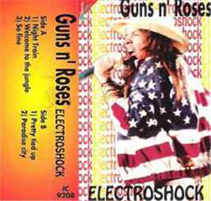 Guns N' Roses - Electroshock