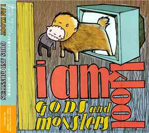 I Am Kloot - Gods And Monsters