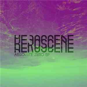 Keroscene - Absolute Zero EP
