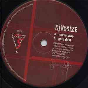 Kingsize - Never Stop / Gold Dust