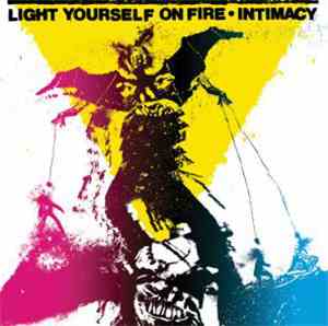 Light Yourself On Fire - Intimacy