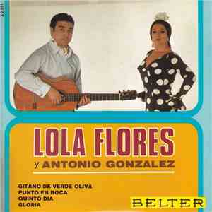 Lola Flores y Antonio González - Lola Flores Y Antonio González