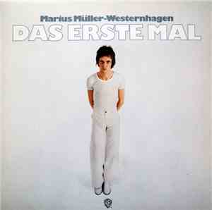 Marius Müller-Westernhagen - Das Erste Mal